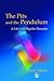 The Pits and the Pendulum: A Life with Bipolar Disorder