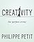 Creativity by Philippe Petit