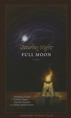 Saturday Night, Full Moon: 1 (Hardcover)