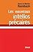Les nouveaux intellos précaires (French Edition)