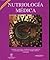 Nutriologia medica/ Medical Nutriologia (Spanish Edition)