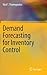 Demand Forecasting for Inventory Control