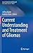 Current Understanding and Treatment of Gliomas (Cancer Treatment and Research, 163)