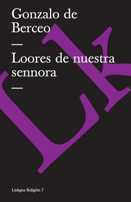 Loores de nuestra sennora (Religión) (Spanish Edition)