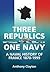 Three Republics One Navy: A Naval History of France 1870-1999