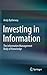 Investing in Information