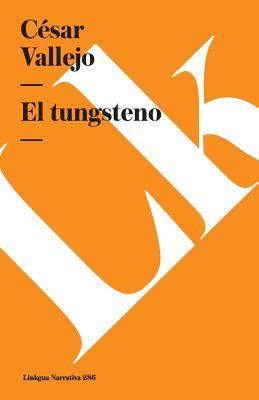 El tungsteno (Paperback)