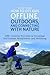 How to Get Kids Offline, Outdoors, and Connecting with Nature by Bonnie Thomas