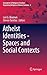 Atheist Identities - Spaces and Social Contexts (Boundaries of Religious Freedom: Regulating Religion in Diverse Societies, 2)