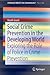 Social Crime Prevention in the Developing World: Exploring the Role of Police in Crime Prevention (SpringerBriefs in Criminology, 6)