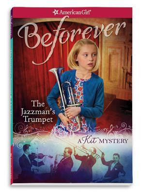 The Jazzman's Trumpet: A Kit Mystery (American Girl Mysteries)