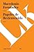 Papeles de Recienvenido (Narrativa) (Spanish Edition)
