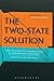 The Two-State Solution: The...