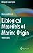 Biological Materials of Mar...