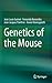 Genetics of the Mouse by Guenet