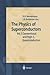 The Physics of Superconductors by Karl-Heinz Bennemann