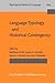 Language Typology and Historical Contingency (Typological Studies in Language)