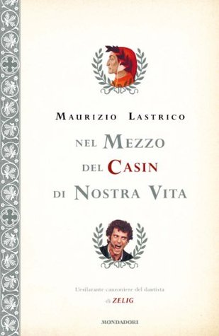 Nel mezzo del casin di nostra vita (Paperback)