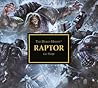 Raptor (The Horus Heresy #Audio Drama) Raptor (The Horus Heresy #Audio Drama)