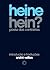 Heine Hein? Poeta dos Contrários
