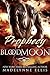 Prophecy (Blood Moon #1)