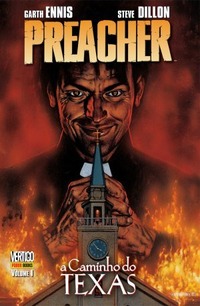 Preacher: A Caminho do Texas (Preacher, #1)