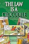 The Law is a Crocodile