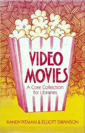 Video Movies: A Core Collection for Libraries