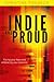 Indie and Proud