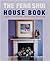 The Feng Shui House Book by Gina Lazenby