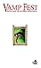 Vamp Fest / antología de au...