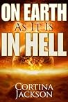 On Earth As It Is In Hell