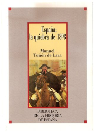 España. La quiebra de 1898 (Paperback)