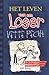Vette Pech! (Het leven van een Loser #2)