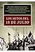 Los mitos del 18 de julio