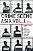 Crime Scene Asia