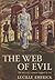 The Web of Evil