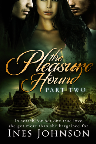 The Pleasure Hound: Part Two (Kindle Edition)