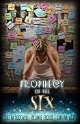 Prophecy of the Six