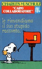 "Caro collaboratore" - Le rimandiamo il suo stupido racconto (Paperback)