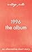 1996: The Album