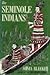 The Seminole Indians by Sonia Bleeker