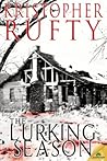 The Lurking Season by Kristopher Rufty