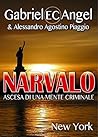Narvalo: Ascesa di una mente criminale - New York Narvalo: Ascesa di una mente criminale - New York