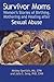 Survivor Moms: Women's Stor...