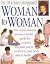 Woman to Woman; The Compreh...