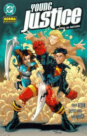Young Justice: Rarezas no invitadas (Young Justice, #3)