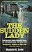 The Sudden Lady.