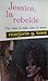 Jessica, la rebelde