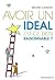 Avoir Un Ideal Est-Ce Bien Raisonnable? by Michel  Lacroix